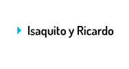 Isaquito y Ricardo